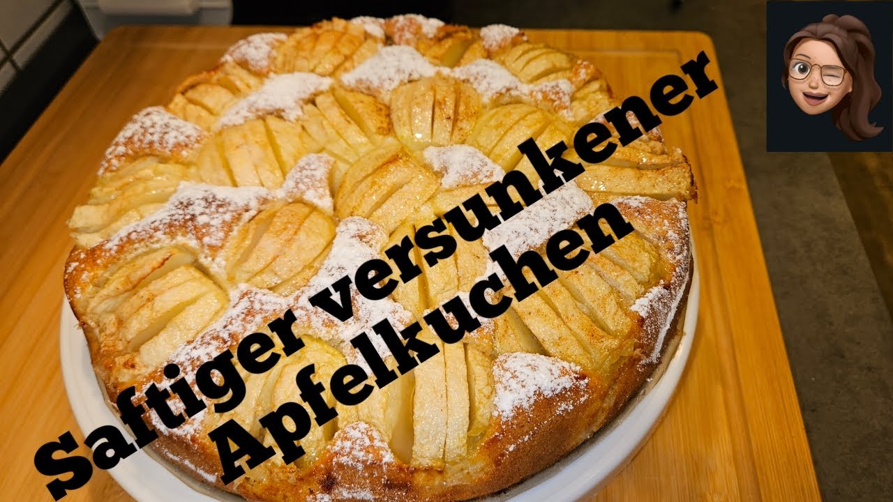 Saftiger versunkener Apfelkuchen - Mega lecker und einfach - Kuchen Rezept - günstig kochen sparsam