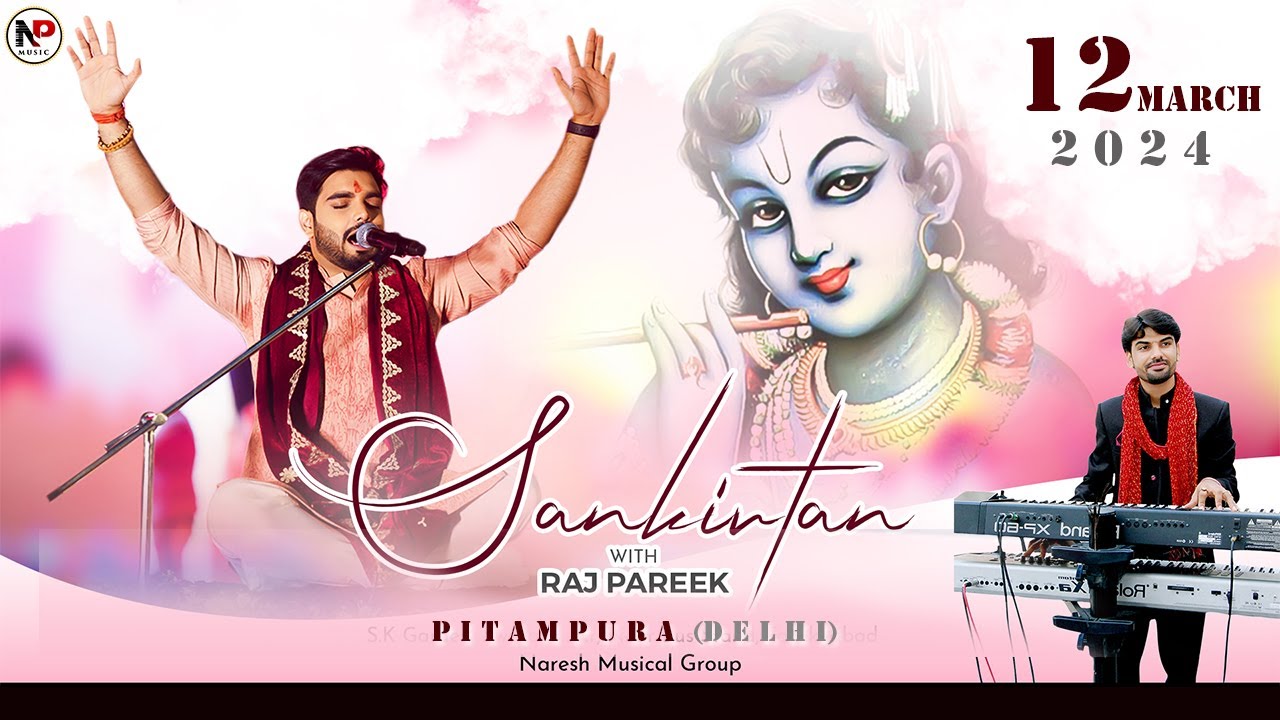 LIVE : Sankirtan with Raj Pareek ll Pitampura (Delhi) ll Naresh Musical Group