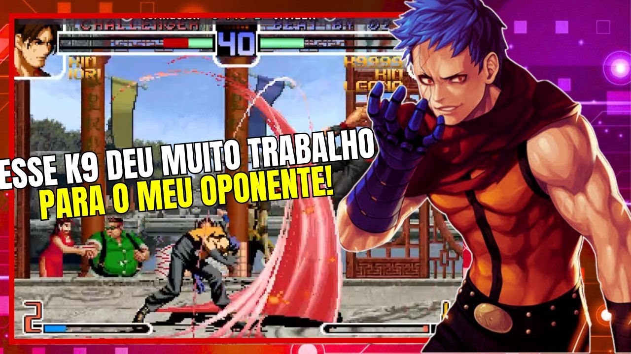 KOF 2002 ESSE K9 DEU MUITO TRABALHO PARA O OPONENTE!