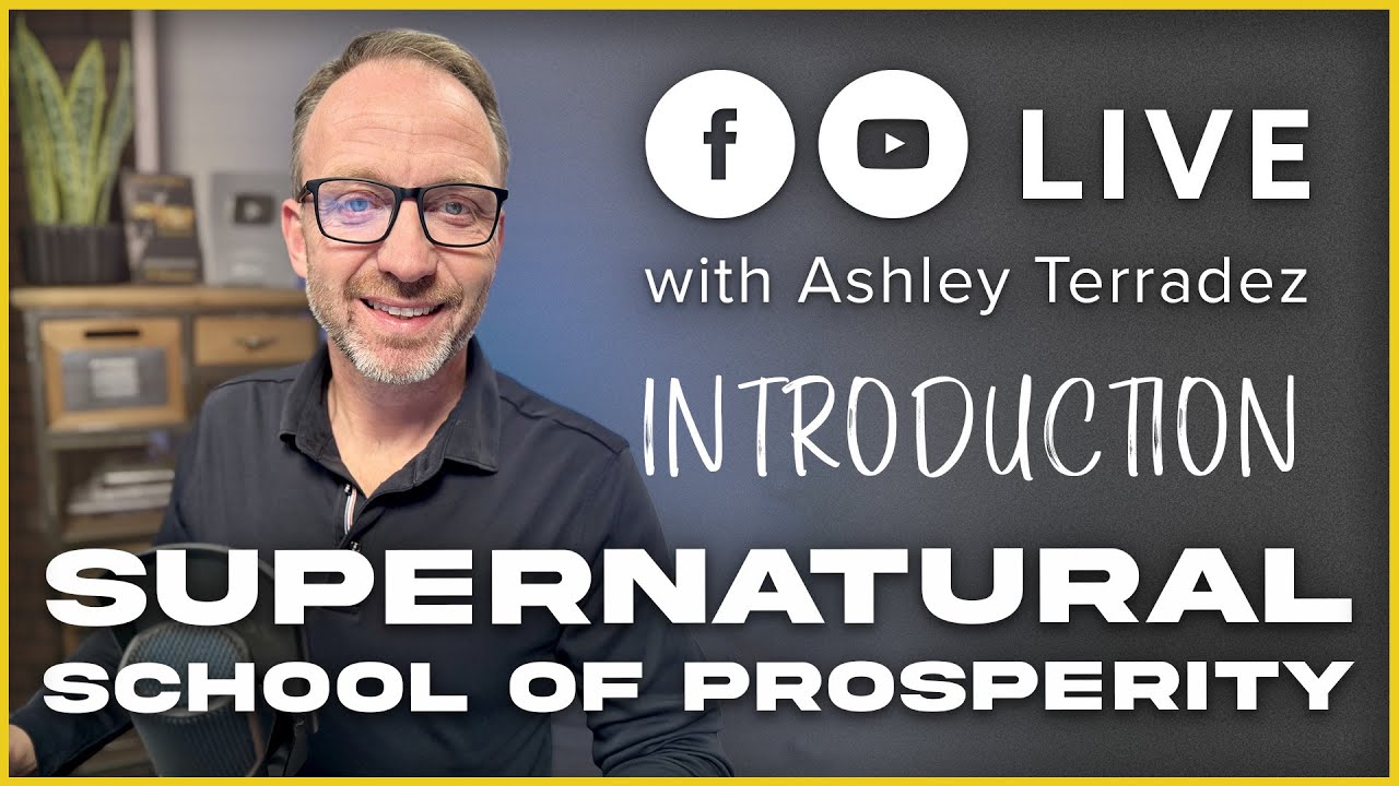 Supernatural School of Prosperity – Introduction | 💥🎓💰 LIVE with Ashley Terradez