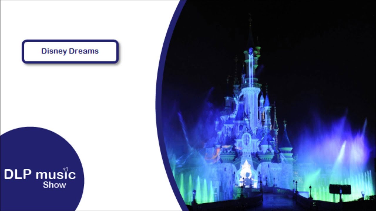 Disney Dreams!
