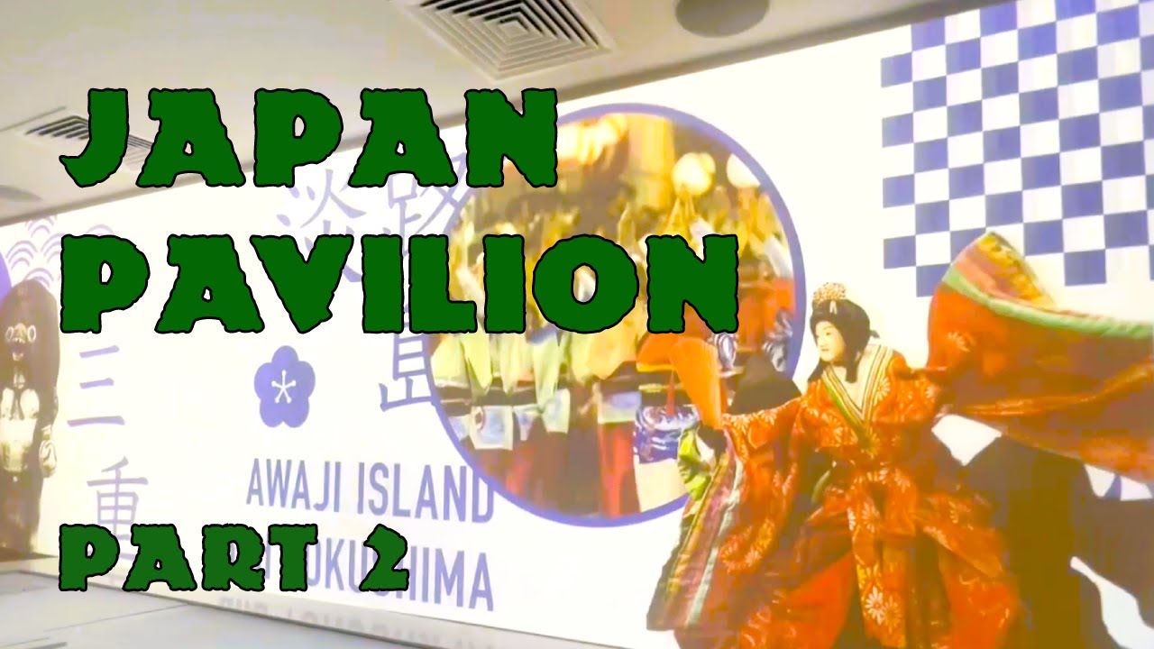 JAPAN PAVILION PART 2