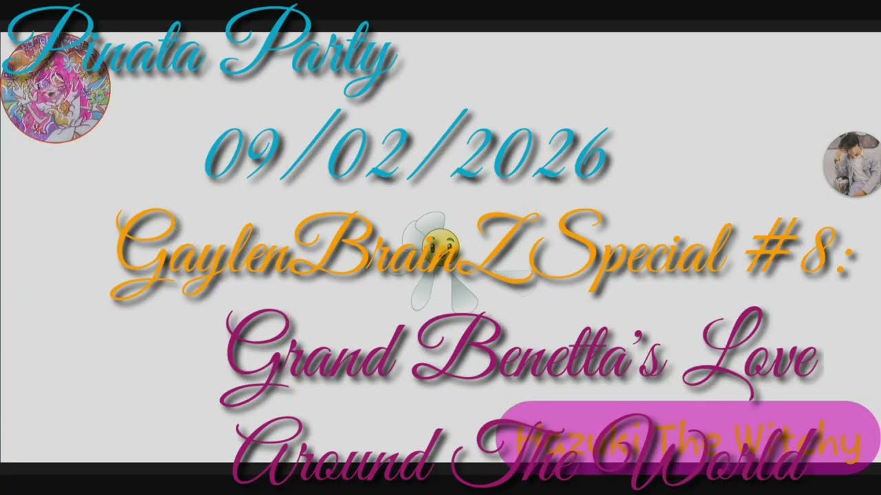 Plants Vs Zombies 2. Pinata Party 09/02/2026. GaylenBrainZ #8: Benetta's Love Around The World