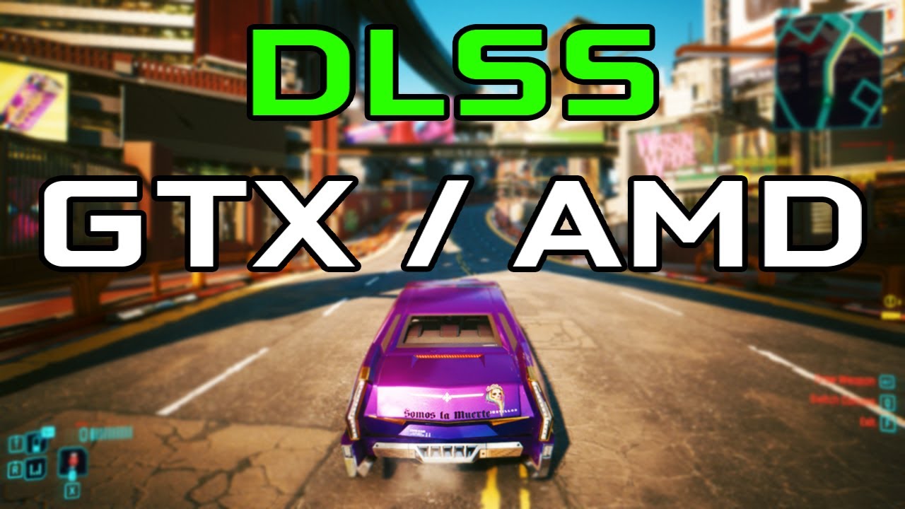 How To Enable DLSS In Any Game For GTX And AMD GPUs