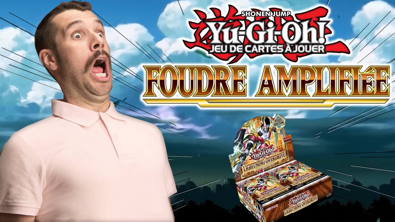 Ces cartes YU GI OH sont INCROYABLES ! (FOUDRE AMPLIFI&Eacute;E #1)