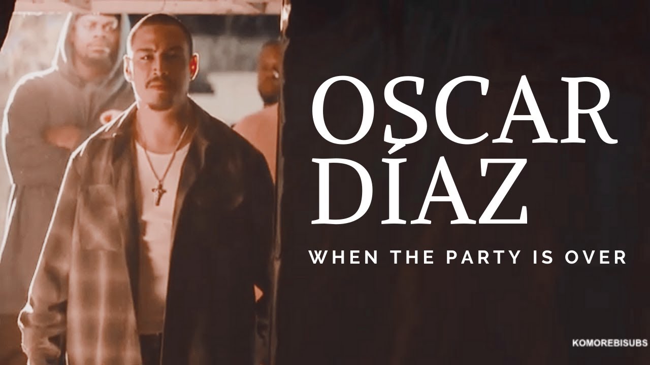 Oscar Díaz "Spooky" || When the party is over
