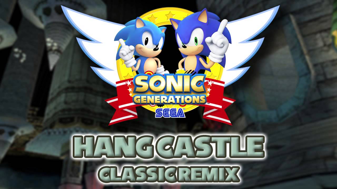 Hang Castle Classic - Sonic Generations Remix