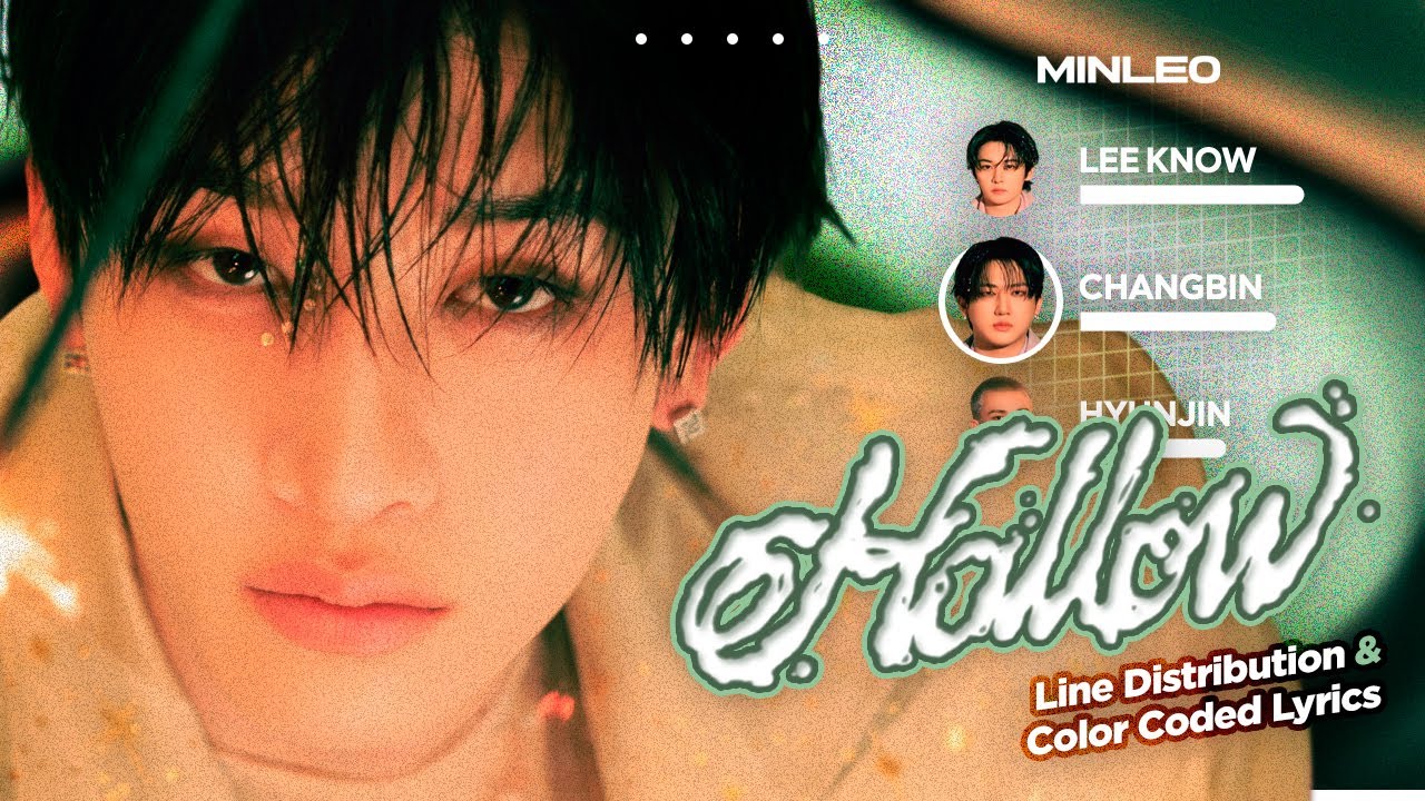 Stray Kids — Hollow | Line Distribution & Color Coded Lyrics