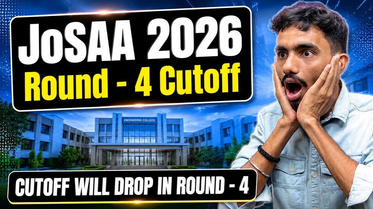 JoSAA 2026 Round 4 Cutoff 🔥 कितना Drop होगा ? | Expected Cutoff Analysis | IIT NIT IIIT Cutoff #CSAB
