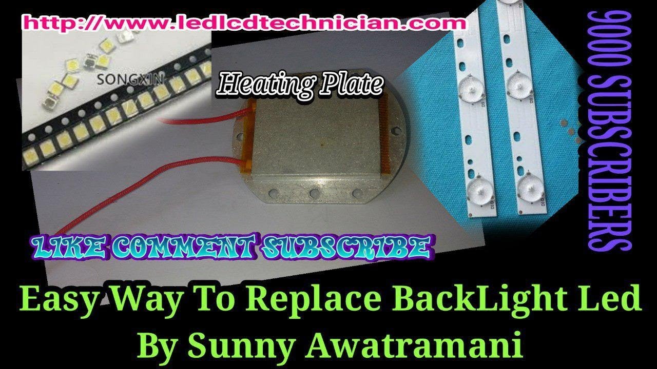 Quick BackLight REPLACEMENT #Heating Plate