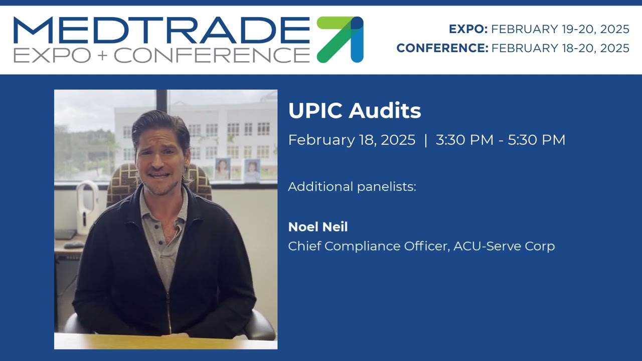 Understanding UPIC Audits: Tools, Prevention, and Solutions &ndash; Michael Silverman at Medtrade 2025