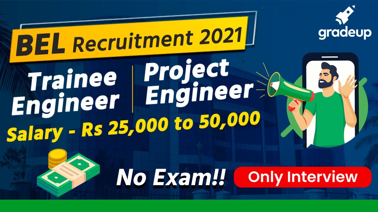 BEL Recruitment 2021🔥🔥 Trainee Engineer & Project Engineer || No Exam 🤷&zwj;♂️ | By Chandan Sir