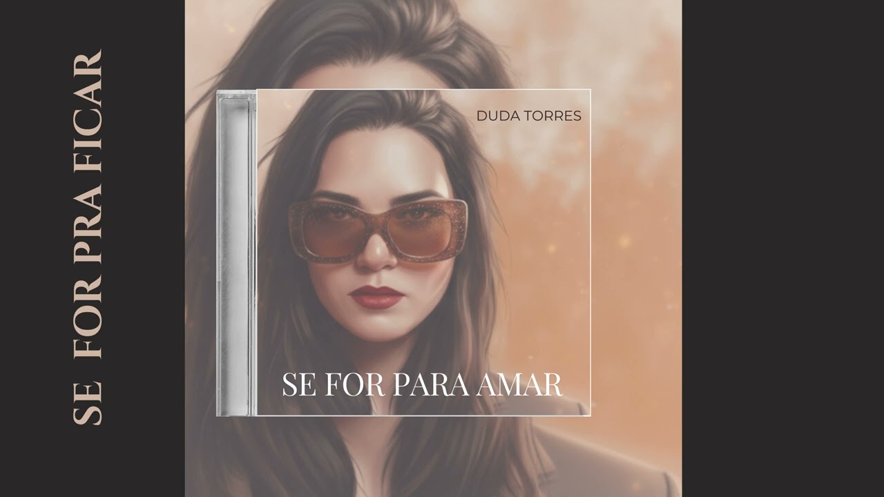 Se For Pra Ficar – Duda Torres | SE FOR PRA AMAR - EP