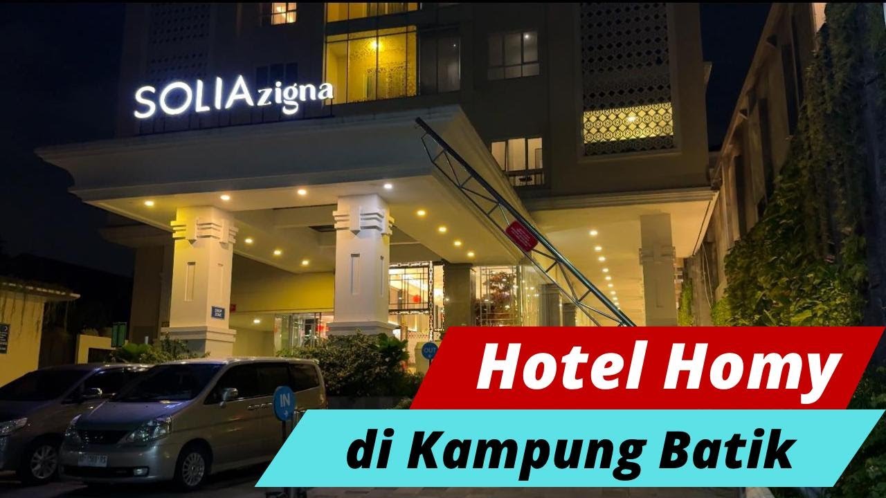 SOLIA ZIGNA HOTEL | CUMA SELANGKAH KE KAMPUNG BATIK LAWEYAN | PAS BUAT HEALING DAN STAYCATION.