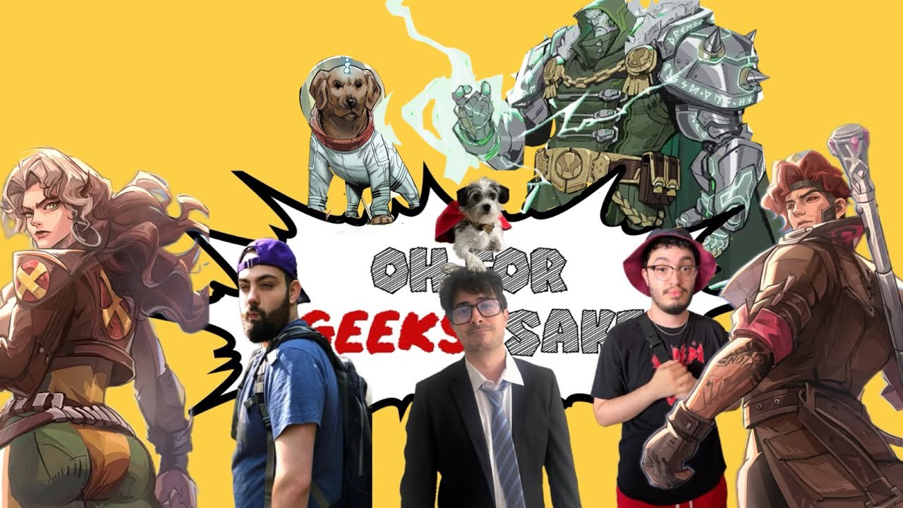 Our Most Wanted Marvel Rivals Characters! (Oh For Geeks' Sake Episode 15)
