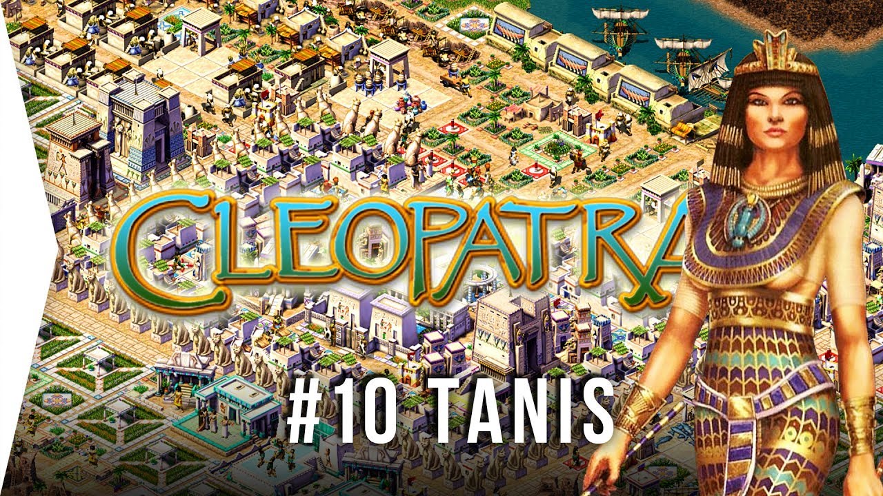 Pharaoh Cleopatra ► #10 Tanis (Very Hard) - [1080p HD Widescreen] - Let's Play Game