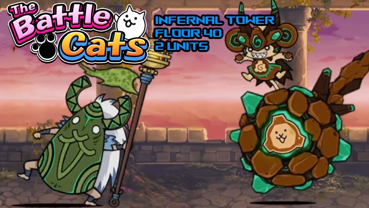 Infernal Tower  Floor 40 2 Units ft. Gravolodon Talents - The Battle Cats (Version 13.7)