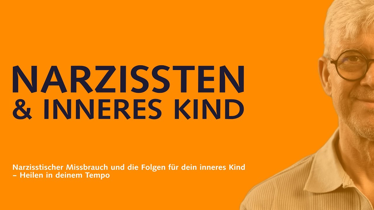Narzissmus & dein inneres Kind – Folgen und Heilung