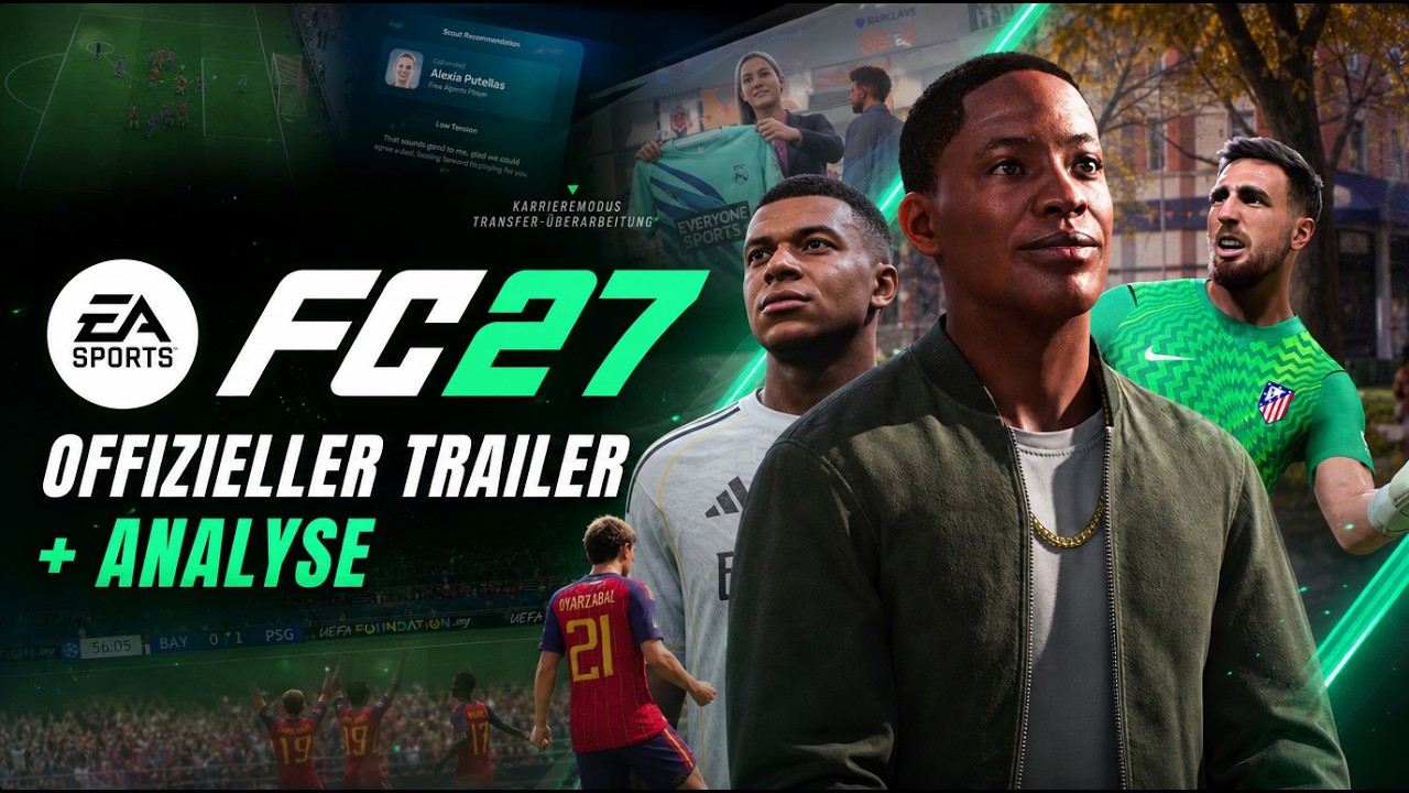FC27 &bull; Offizieller deutscher Trailer + Analyse mit Gameplay, Karriere & The Grounds  💥