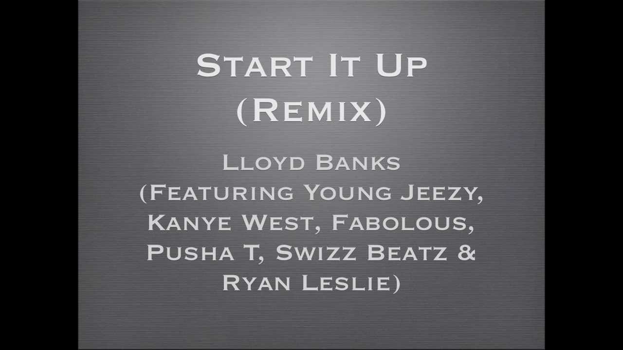 Start It Up Remix (feat. Young Jeezy, Kanye West, Fabolous, Pusha T & Swizz Beatz)