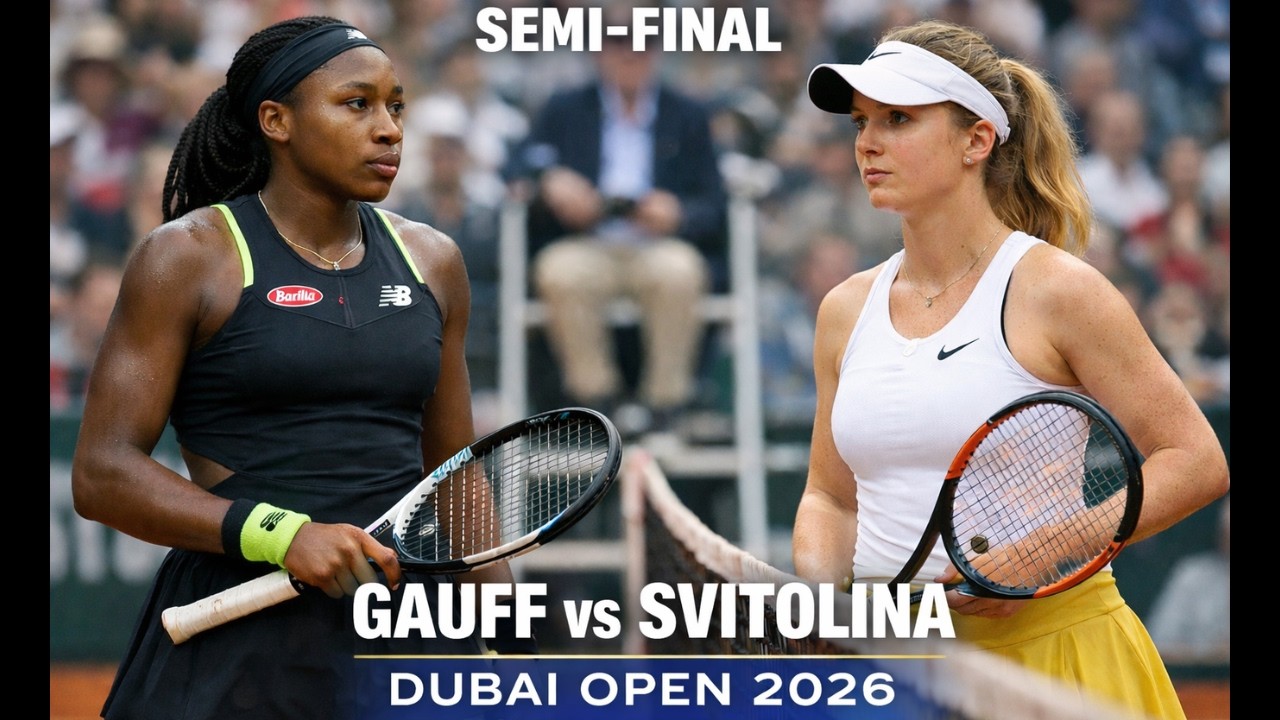 Highlights Dubai Semifinals Elina Svitolina vs Coco Gauff 2026 Dubai Duty Free Tennis