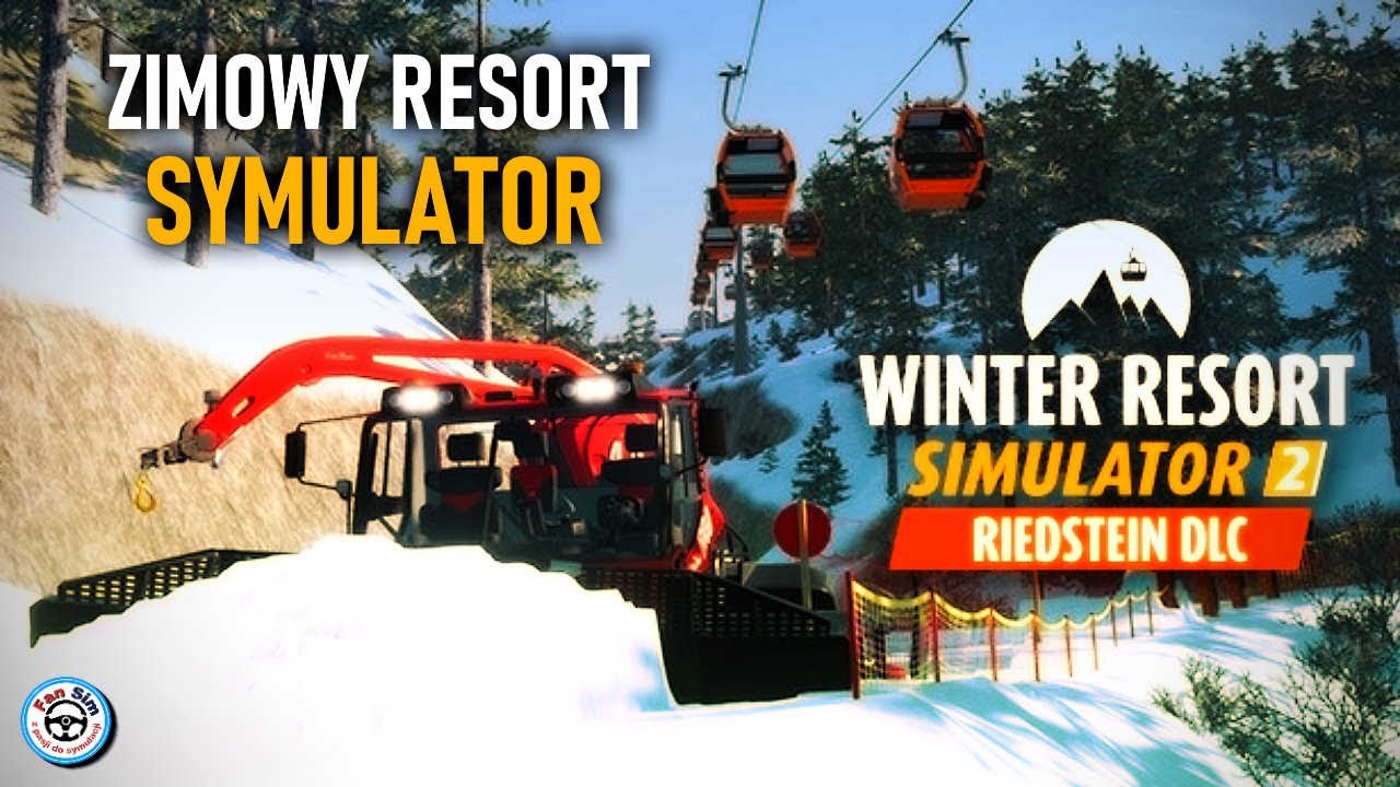 WINTER RESORT SIMULATOR 2 🎿 DLC RIEDSTEIN ❄️ SYMULATOR ZIMOWEGO RESORTU