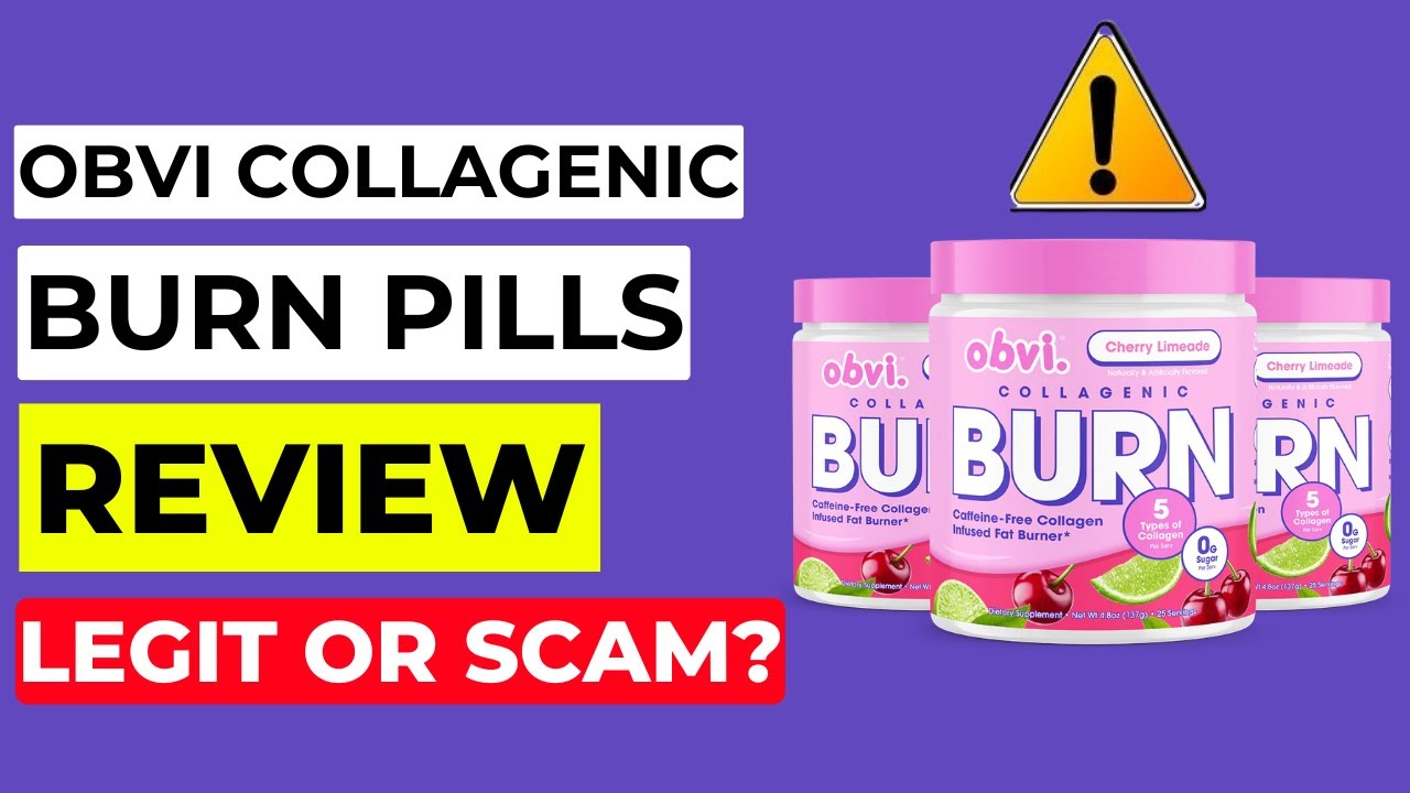 Obvi Collagenic Burn Pills Review &ndash; Scam or Legit? (2026 Updated)