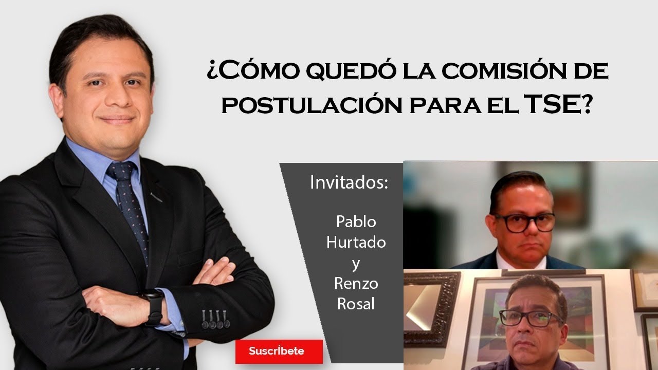386. Pablo Hurtado y Renzo Rosal: ¿Cómo quedó la comisión de postulación para el TSE?