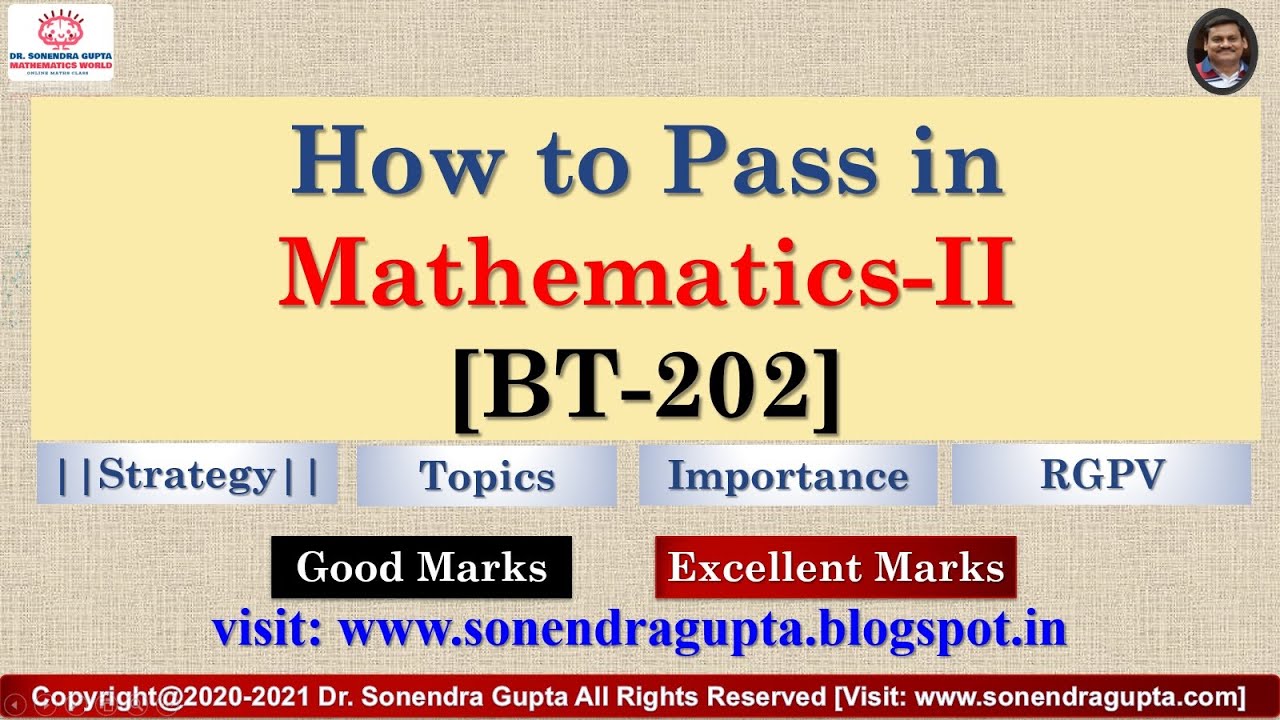 || How to Pass in Mathematics-2 II Dr Sonendra Gupta || RGPV