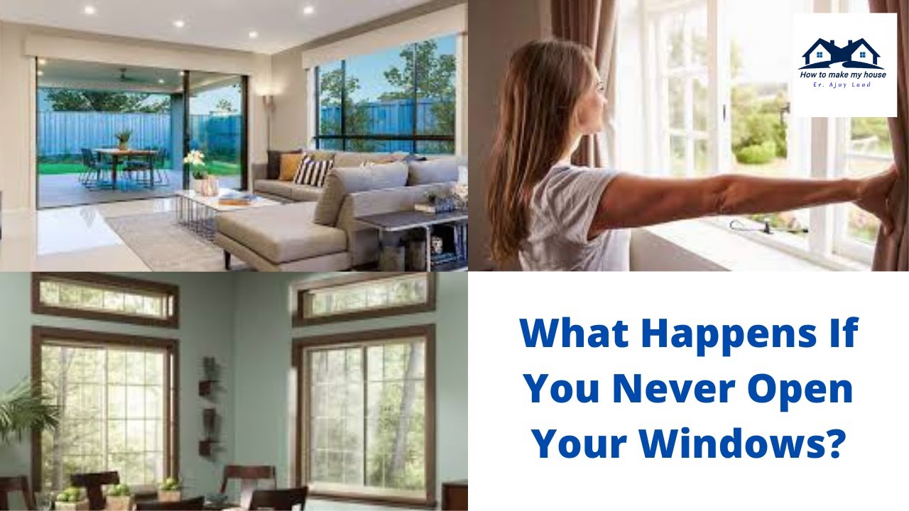What Happens If Never Open Window | Window is Best for Ventilation | Whole-House Ventilation System