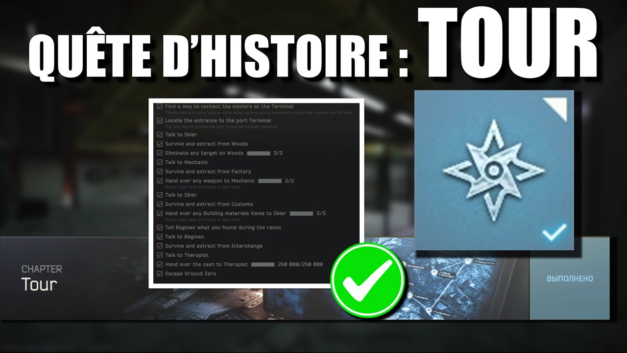 TOUR | D&eacute;bloquer Cartes et Marchands | Guide Qu&ecirc;te d'Histoire | Story Escape From Tarkov FR