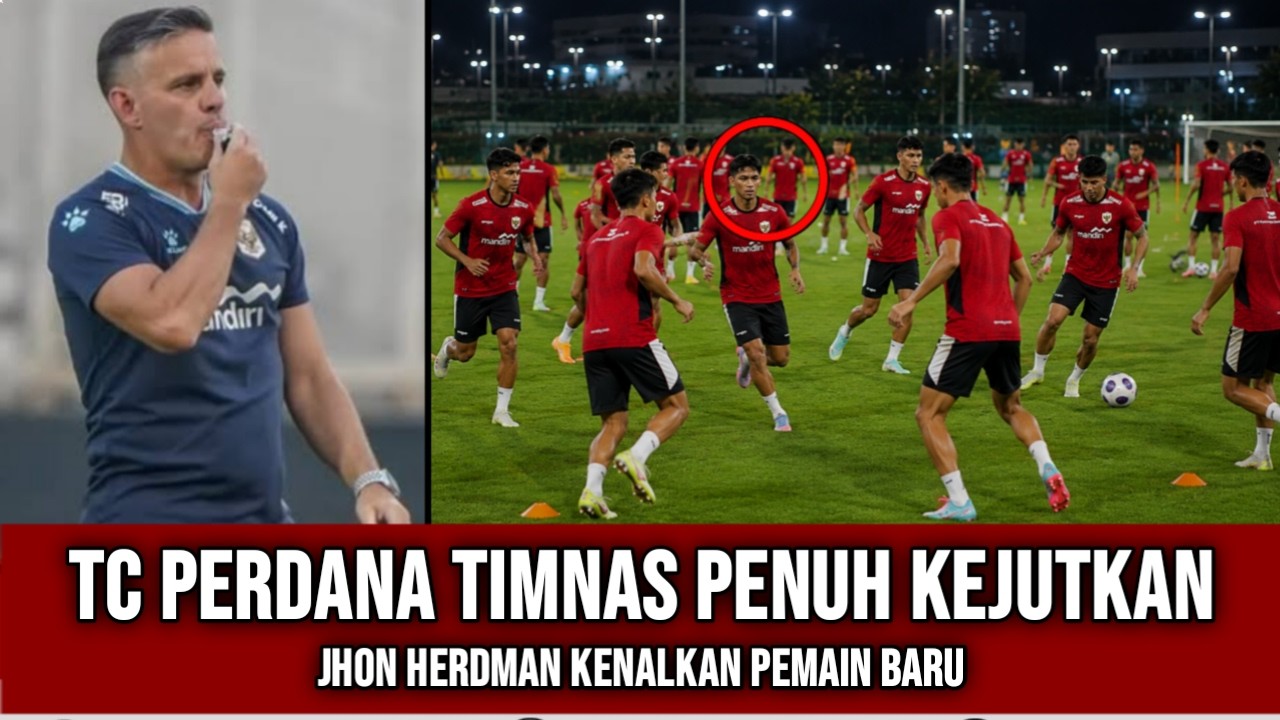 🔴KEJUTAN BESAR TC PERDANA TIMNAS JELANG FIFA ASEAN CUP DIMULAI ! Jhon Herdman kenalkan pemain baru