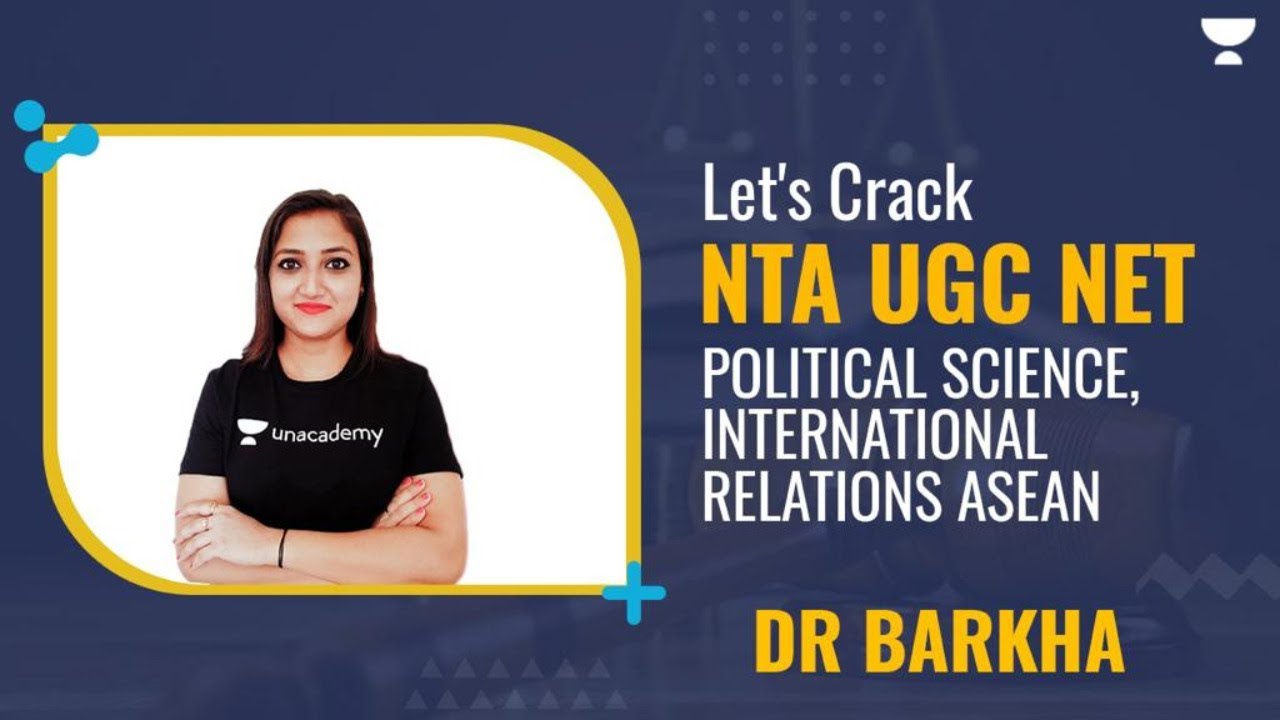 05:00 PM - JRF 2021 | Political Science by Dr. Barkha Sshiva | International Relations Asean