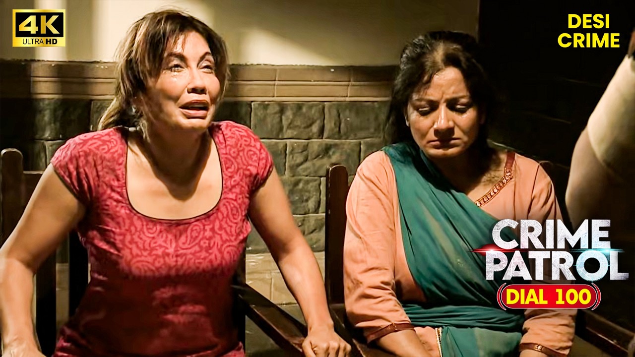 मोहब्बत के पीछे छुपा था करोड़ों का खेल | Crime patrol | #क्राइमपेट्रोल | Full Ep 4K