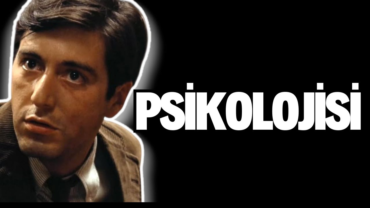 Michael Corleone KARANLIK PSİKOLOJİSİ