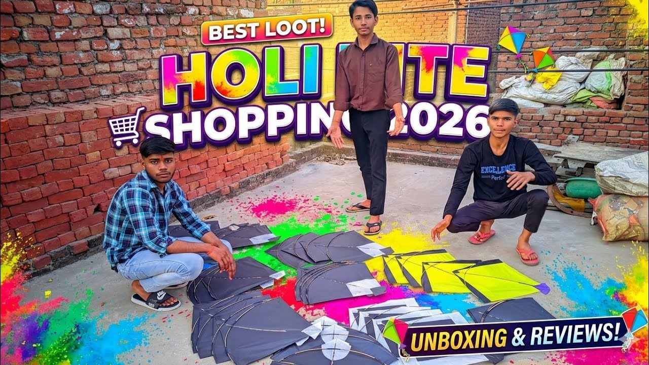 Holi Kite Shopping 2026! 🪁🔥