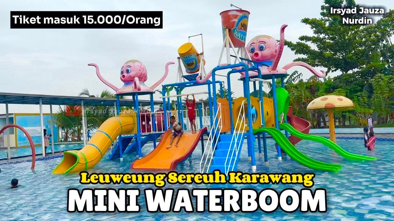 MINI WATERBOOM LEUWEUNG SEREUH KARAWANG | WATERBOOM MURAH MERIAH DI KARAWANG
