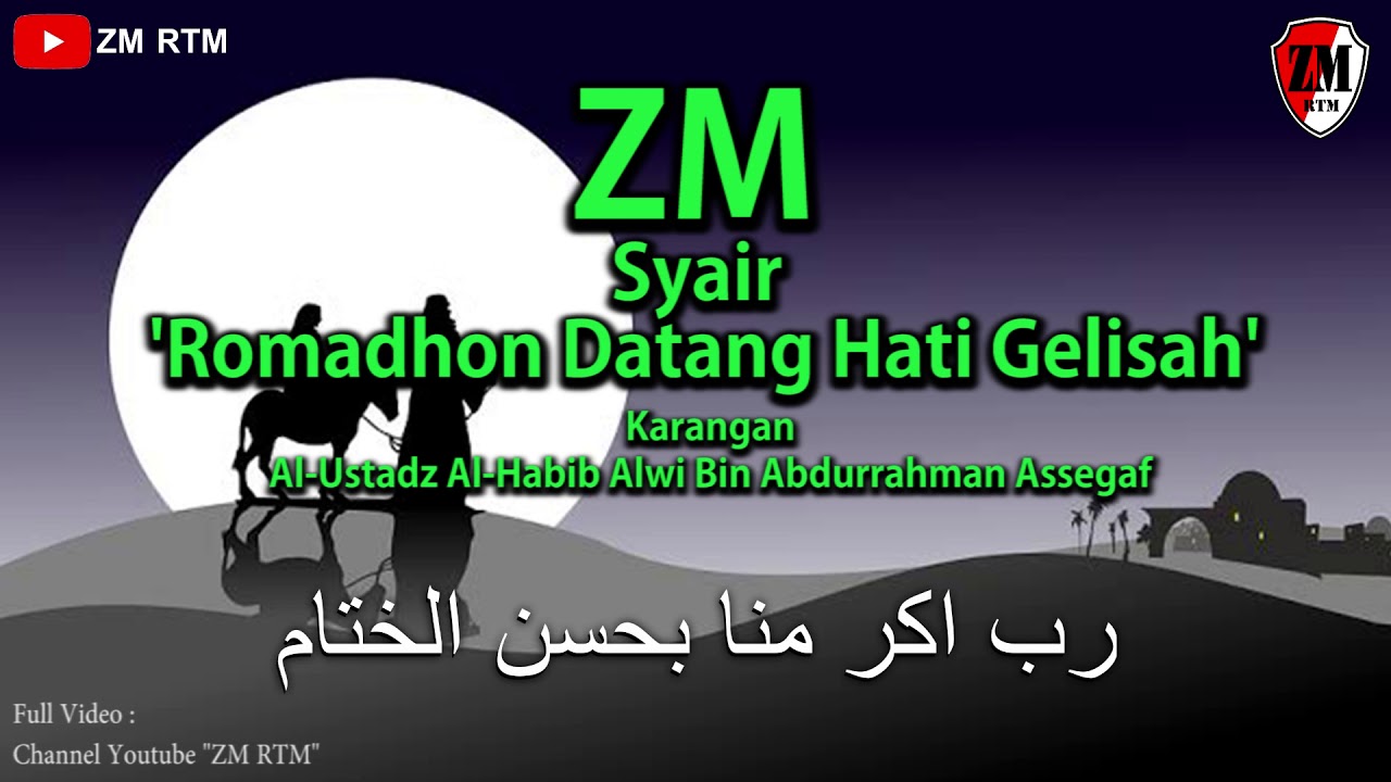 Zaadul Muslim - Syair Romadhon Datang Hati Gelisah | Al-Ustadz Al-Habib Alwi Bin Abdurrahman Assegaf