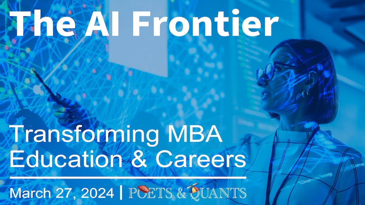 The AI Frontier: Transforming MBA Education And Careers