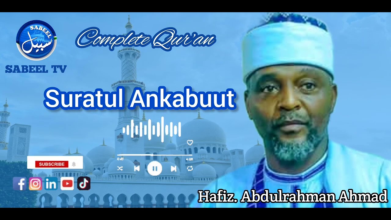 Suratul Ankabuut || Hafiz Abdulrahman Ahmad Jos
