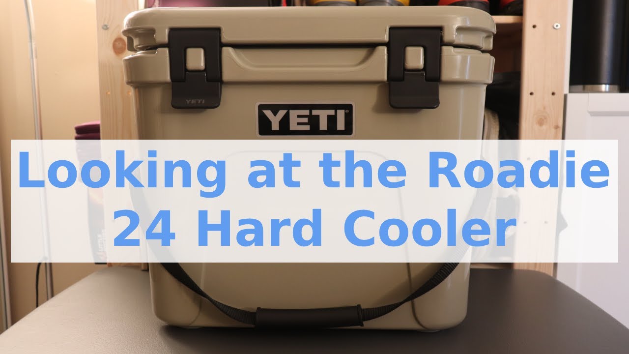 Looking at the New Roadie Hard Cooler | Yeti Roadie 24 Review Part 1