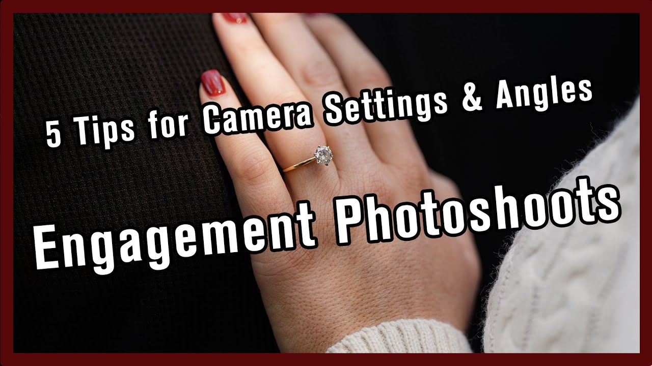 5 Tips for a Great Engagement Photoshoot - Shooting / Camera Settings (pt 3)
