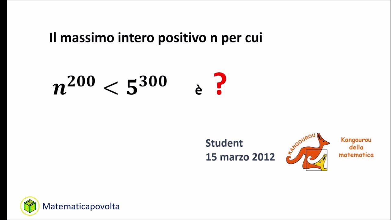 Kangourou della matematica : Problema assegnato a categoria  Student risolto in meno di 2 minuti