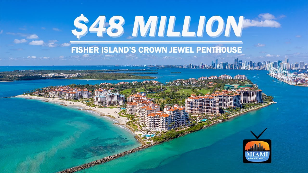 Episode 8: Fisher Island's Crown Jewel Penthouse at Palazzo Della Luna (Asking $48,000,000)