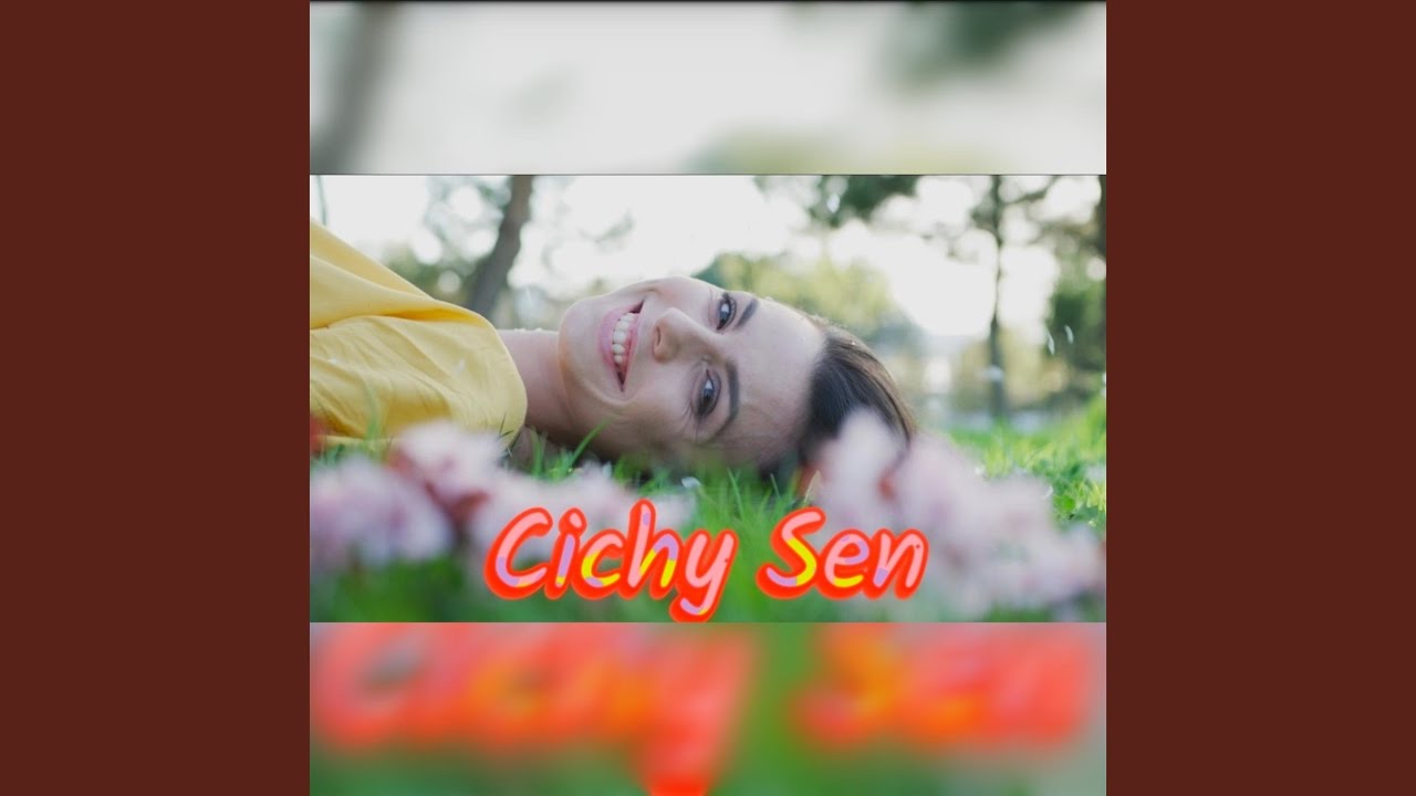 Cichy Sen