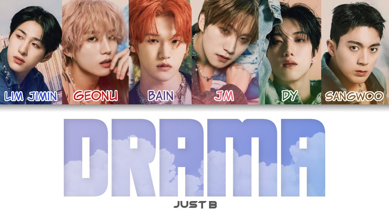 JUST B (저스트비) - DRAMA Color Coded Lyrics (han/rom/eng)