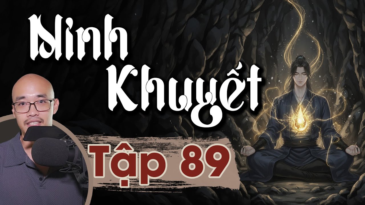 Ninh Khuyết Tập 89 - (Q2_Chương 218 - 222) - Chu Tước Nhận Chủ