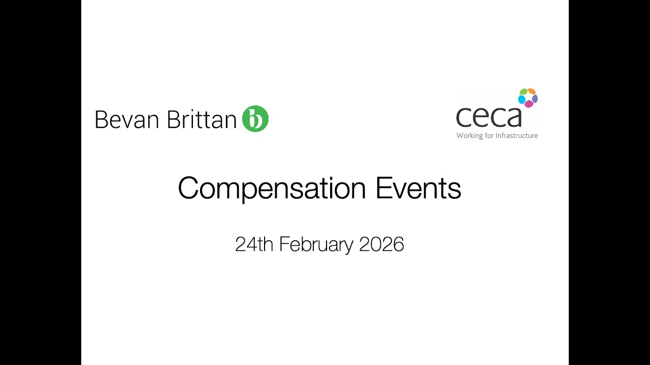 Compensation Events - CECA & Bevan Brittan