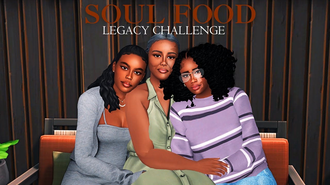 Soul Food Legacy Challenge🍲| Sims 4 Trailer