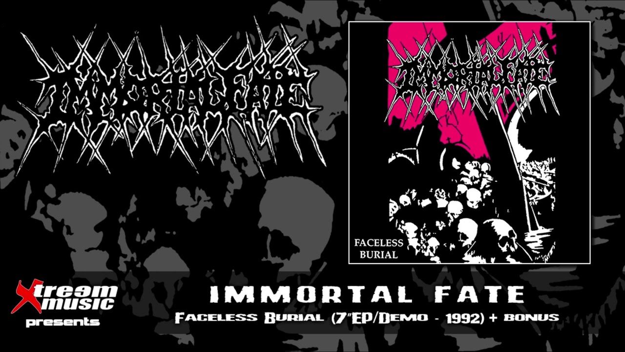IMMORTAL FATE - Faceless Burial (7